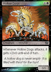 Hollow Dogs *Foil*
