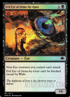 Evil Eye of Orms-by-Gore *Foil*
