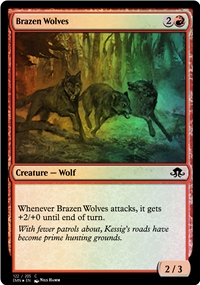 Brazen Wolves *Foil*