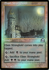 Ebon Stronghold *Foil*