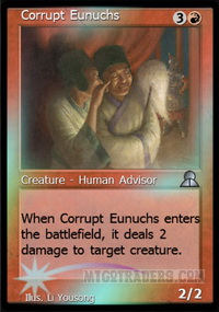 Corrupt Eunuchs *Foil*