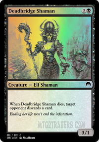 Deadbridge Shaman *Foil*