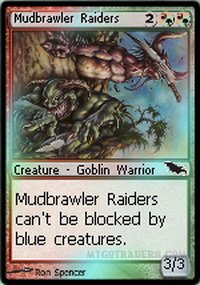 Mudbrawler Raiders *Foil*