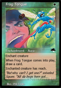 Frog Tongue *Foil*