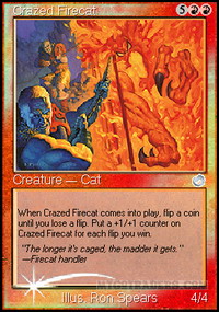 Crazed Firecat *Foil*